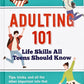 Adulting 101: Life Skills All Teens Should Know Peter Pauper Press