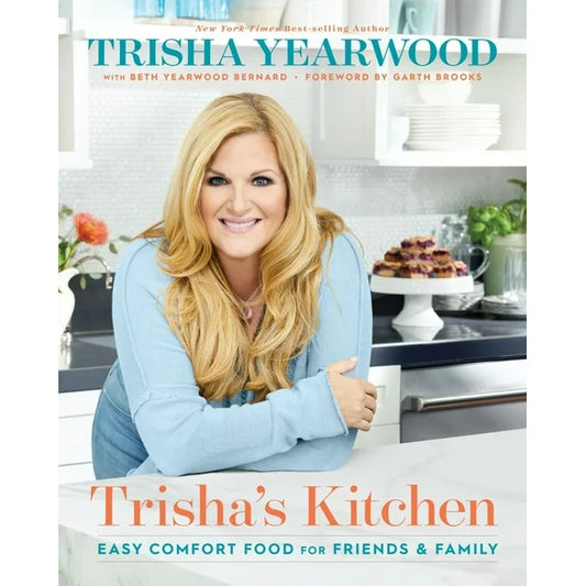 Trisha's kitchen Trisha Yearwood's cookbook