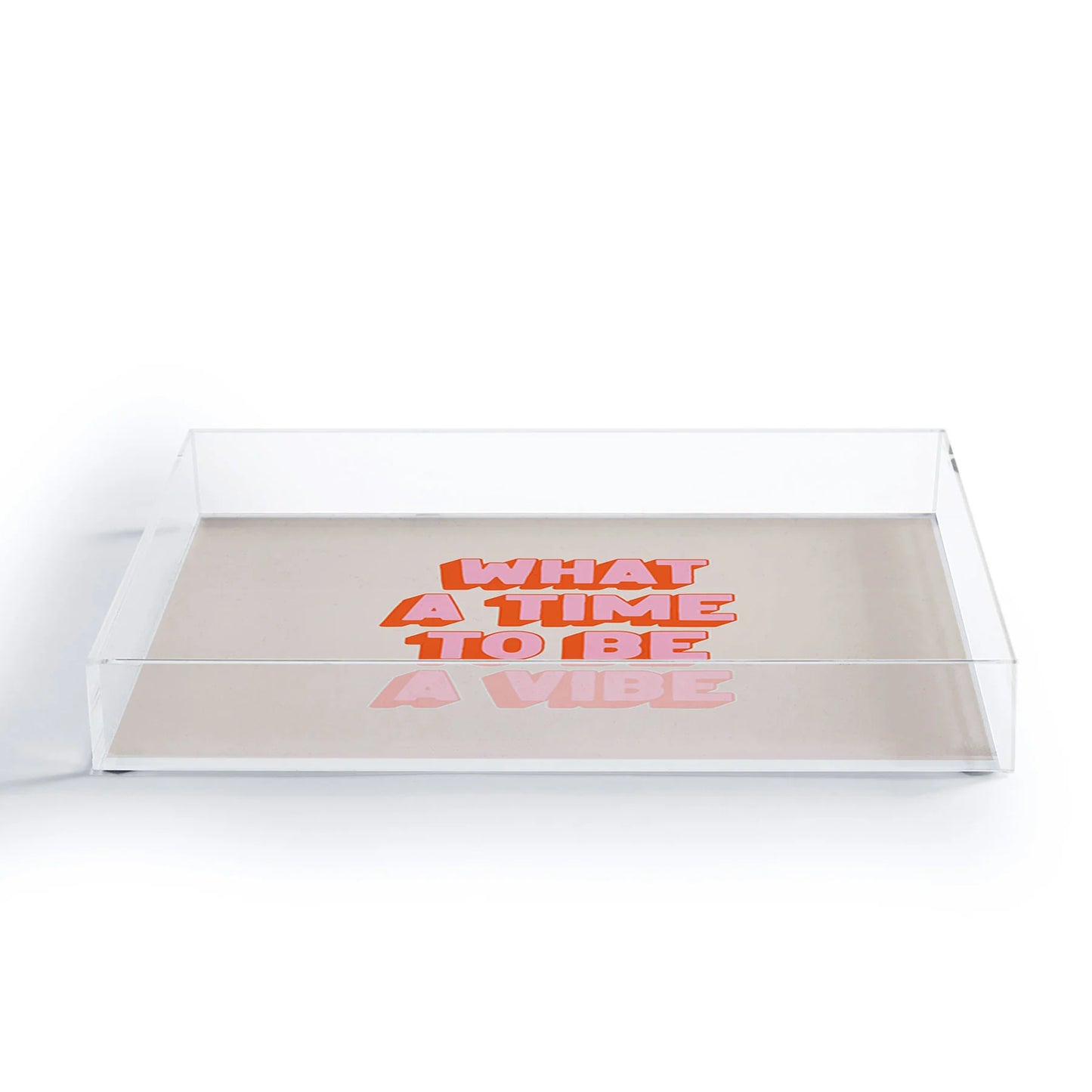 Deny Designs Time to be a Vibe small acrylic tray 