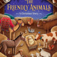 The Friendly Animals: A Christmas Story book for kids 